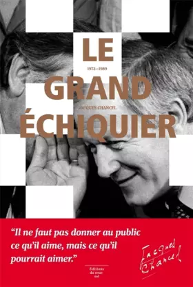 Couverture du produit · Le grand échiquier, 1972-1989