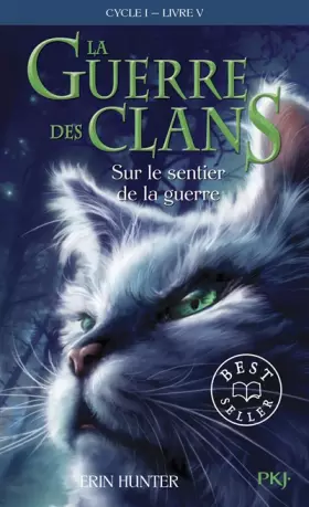 Couverture du produit · 5. La guerre des clans : Sur le sentier de la guerre