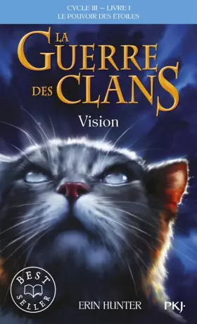 Couverture du produit · La guerre des clans, cycle III - tome 01 : Vision (1)