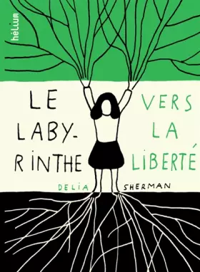 Couverture du produit · Le labyrinthe de la liberté
