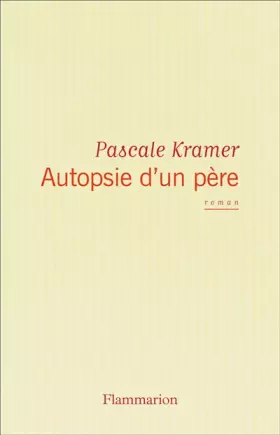 Couverture du produit · Autopsie d'un père