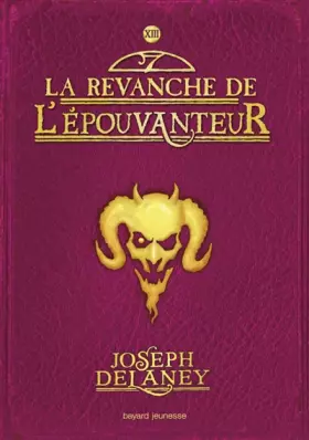 Couverture du produit · L'Épouvanteur, Tome 13: La revanche de l'Épouvanteur