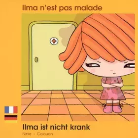Couverture du produit · Ilma n'est pas malade: Edition bilingue français-allemand