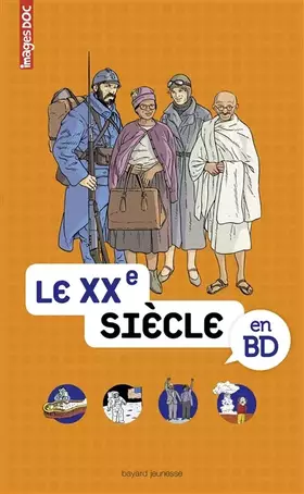 Couverture du produit · Le XXe siècle en BD: Images Doc