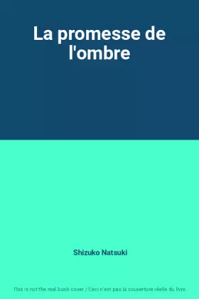 Couverture du produit · La promesse de l'ombre