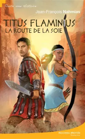 Couverture du produit · Titus Flaminius : La Route de la soie