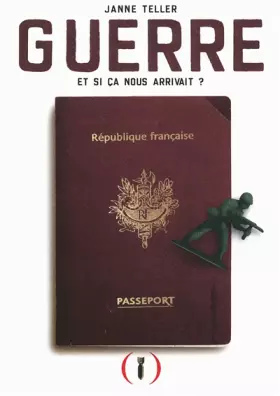Couverture du produit · Guerre : et si ça nous arrivait ?