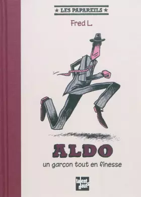 Couverture du produit · Aldo, un garçon tout en finesse