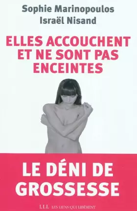 Couverture du produit · Elles accouchent et ne sont pas enceintes