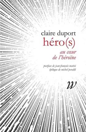 Couverture du produit · Heros(s) au coeur de l'héroïne