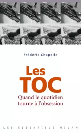 Couverture du produit · Les Toc : Quand le quotidien tourne à l'obsession