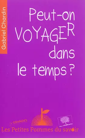 Couverture du produit · Peut-on voyager dans le temps ?