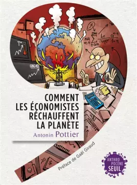 Couverture du produit · Comment les économistes réchauffent la planète