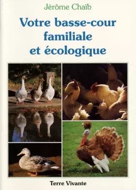 Couverture du produit · Votre basse-cour familiale et écologique