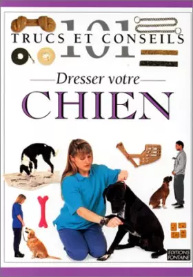 Couverture du produit · Dresser son chien