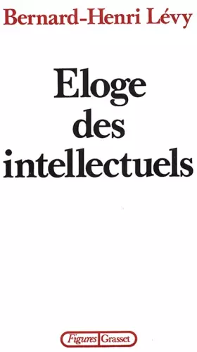Couverture du produit · Eloge des intellectuels