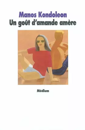 Couverture du produit · Un Gout d'amande amère