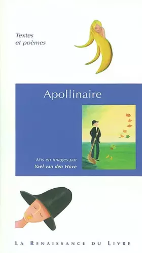 Couverture du produit · Apollinaire (textes et poème)