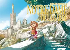 Couverture du produit · Alix et Arsenou à Notre-Dame de la Garde