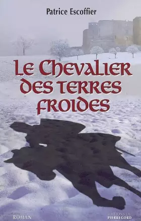 Couverture du produit · LE CHEVALIER DES TERRES FROIDES