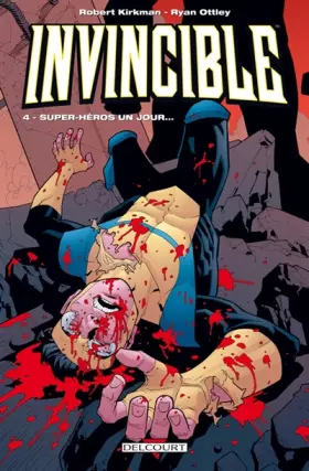 Couverture du produit · Invincible T04: Super-héros un jour