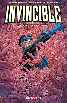 Couverture du produit · Invincible T13: Prélude à la guerre