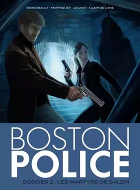 Couverture du produit · Boston Police, Tome 2 : Les martyrs de Salem