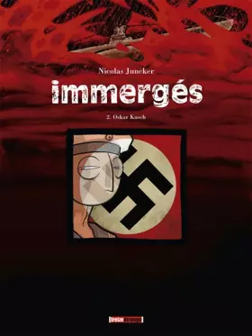 Couverture du produit · Immergés - Tome 02: Oskar Kusch