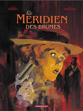 Couverture du produit · Méridien des brumes (Le) - tome 2 - Saba