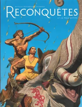 Couverture du produit · Reconquêtes - Tome 2 - Le Piège Hittite