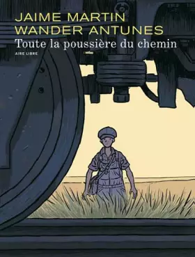 Couverture du produit · Toute la poussière du chemin - tome 1 - Toute la poussière du chemin T1