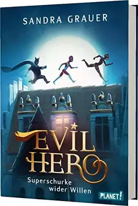 Couverture du produit · Evil Hero: Superschurke wider Willen