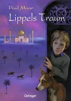 Couverture du produit · Lippels Traum 1: Ausgezeichnet mit dem Österreichischen Kinder- und Jugendbuchpreis 1985