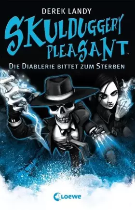 Couverture du produit · Skulduggery Pleasant 3 - Die Diablerie bittet zum Sterben: Urban-Fantasy-Kultserie mit schwarzem Humor