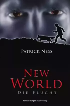 Couverture du produit · New World 1: Die Flucht: Ausgezeichnet mit dem Guardian Children's Fiction Award 2008 (Jugendliteratur ab 12 Jahre)