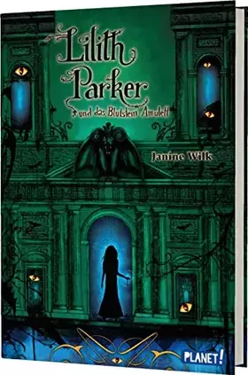 Couverture du produit · Lilith Parker 3: und das Blutstein-Amulett (3)