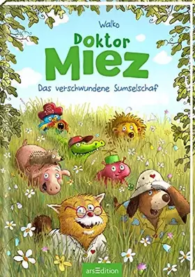 Couverture du produit · Doktor Miez - Das verschwundene Sumselschaf (Doktor Miez 1): Lustige Abenteuer mit vielen bunten Bildern | In Fibelschrift zum 