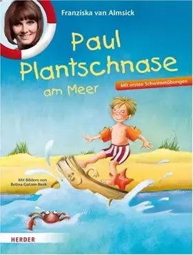 Couverture du produit · Paul Plantschnase am Meer: Mit ersten Schwimmübungen