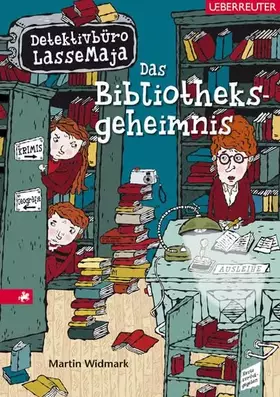 Couverture du produit · Das Bibliotheksgeheimnis: Detektivbüro LasseMaja Bd. 12