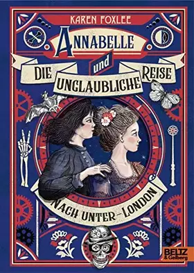 Couverture du produit · Annabelle und die unglaubliche Reise nach Unter-London: Roman