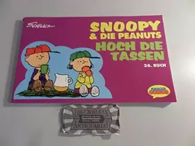 Couverture du produit · Snoopy & die Peanuts, Bd.36, Hoch die Tassen