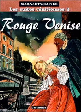 Couverture du produit · Les suites vénitiennes tome 2 : Rouge Venise