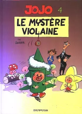 Couverture du produit · Jojo - tome 4 - LE MYSTERE VIOLAINE