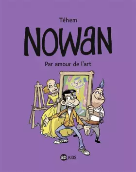 Couverture du produit · Nowan, Tome 01: Nowan - Par Amour de l'art