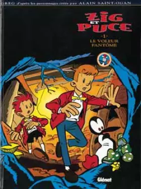 Couverture du produit · Zig et Puce, tome 1 : Le Voleur de fantôme