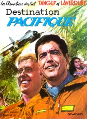 Couverture du produit · Tanguy et Laverdure, tome 11 : Destination Pacifique