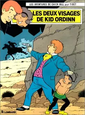 Couverture du produit · Chick Bill, tome 58 : Les Deux Visages de Kid Ordinn