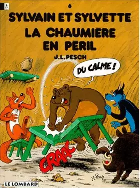 Couverture du produit · Sylvain et Sylvette, tome 6 : La chaumière en péril