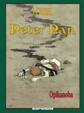 Couverture du produit · Peter Pan, tome 2 : Opikanoba