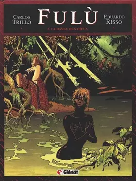 Couverture du produit · Fulù, tome 2 : La danse des dieux
